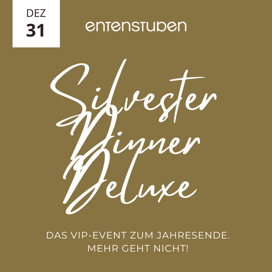 Silvester Dinner Deluxe mit Champagner, 31.12.25