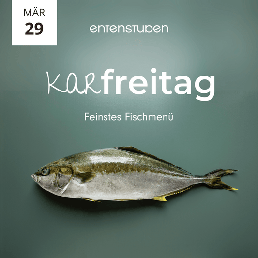Karfreitag - Feinstes Fischmenü
