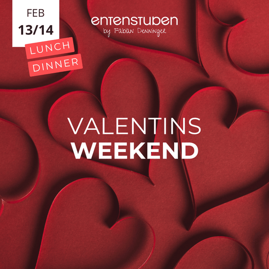 Valentins-Weekend 13.02 und 14.02.26