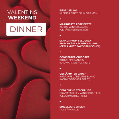 Valentins-Weekend 13.02 und 14.02.27
