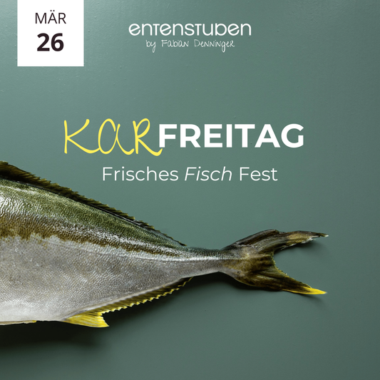 Karfreitag Fisch Dinner 26.03.27